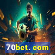 70bet. com